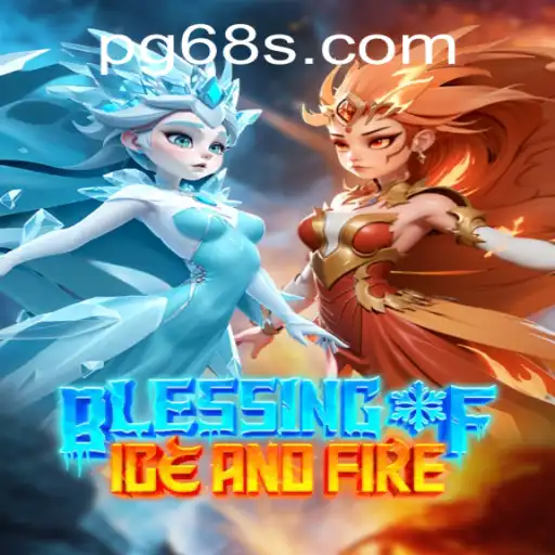 Blessing of Ice and Fire: An In-Depth Exploration