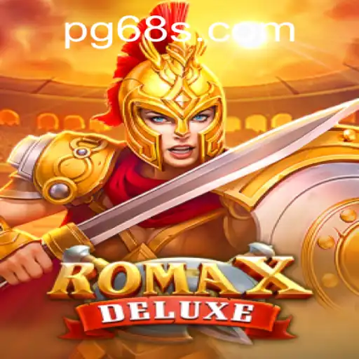 Exploring the Exciting World of RomaXDeluxe: An In-depth Look at the Game 68S